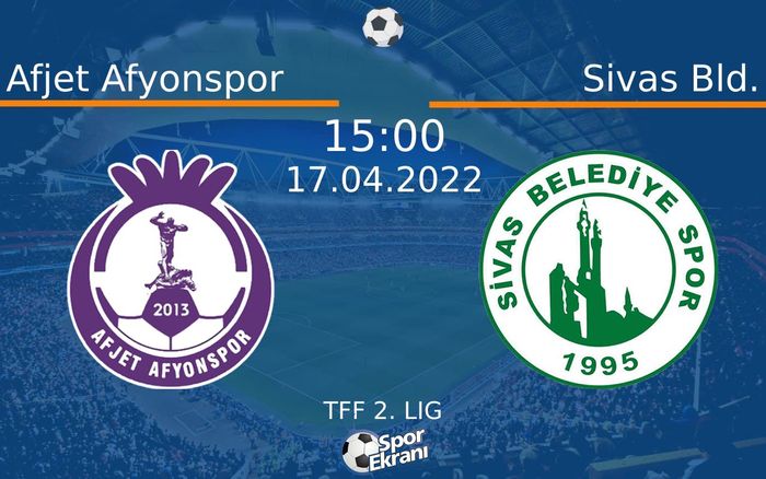 17 Nisan 2022 Afjet Afyonspor vs Sivas Bld. maçı Hangi Kanalda Saat Kaçta Yayınlanacak? 17 Nisan 2022 Afjet Afyonspor vs Sivas Bld. maçı Hangi Kanalda Saat Kaçta Yayınlanacak?