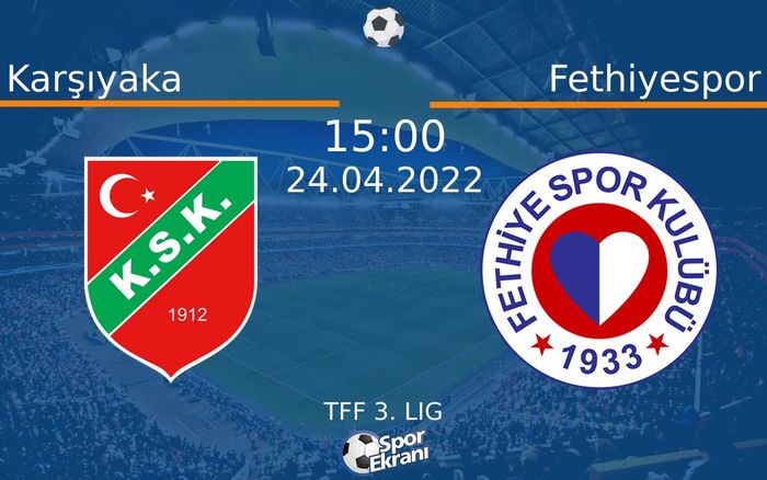 24 Nisan 2022 Karşıyaka vs Fethiyespor maçı Hangi Kanalda Saat Kaçta Yayınlanacak? 24 Nisan 2022 Karşıyaka vs Fethiyespor maçı Hangi Kanalda Saat Kaçta Yayınlanacak?