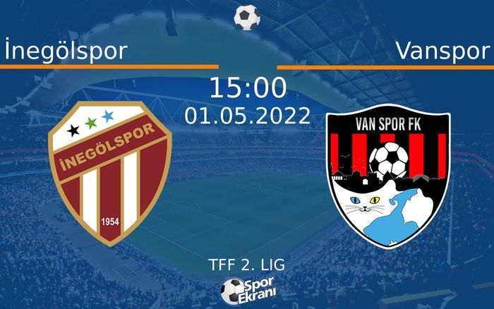 01 Mayıs 2022 İnegölspor vs Vanspor maçı Hangi Kanalda Saat Kaçta Yayınlanacak? 01 Mayıs 2022 İnegölspor vs Vanspor maçı Hangi Kanalda Saat Kaçta Yayınlanacak?