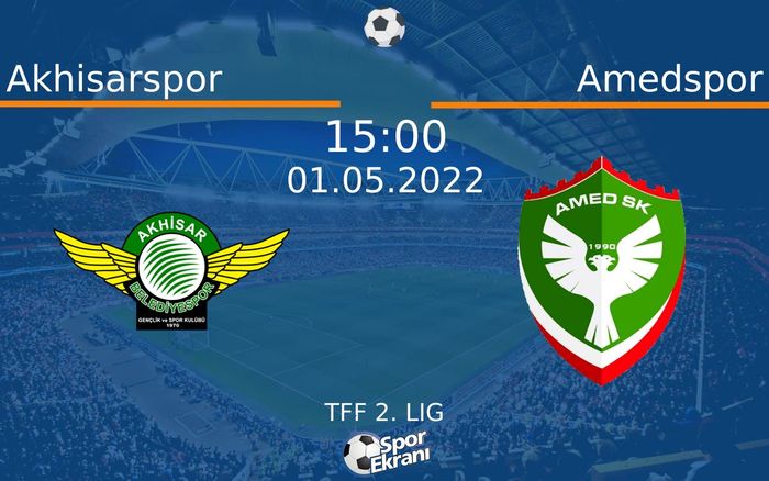 01 Mayıs 2022 Akhisarspor vs Amedspor maçı Hangi Kanalda Saat Kaçta Yayınlanacak? 01 Mayıs 2022 Akhisarspor vs Amedspor maçı Hangi Kanalda Saat Kaçta Yayınlanacak?