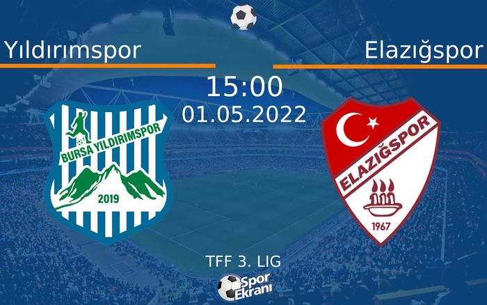 01 Mayıs 2022 Yıldırımspor vs Elazığspor maçı Hangi Kanalda Saat Kaçta Yayınlanacak? 01 Mayıs 2022 Yıldırımspor vs Elazığspor maçı Hangi Kanalda Saat Kaçta Yayınlanacak?