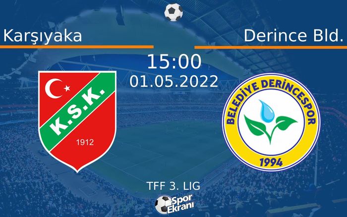 01 Mayıs 2022 Karşıyaka vs Derince Bld. maçı Hangi Kanalda Saat Kaçta Yayınlanacak? 01 Mayıs 2022 Karşıyaka vs Derince Bld. maçı Hangi Kanalda Saat Kaçta Yayınlanacak?