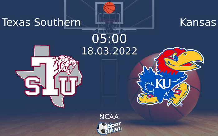 18 Mart 2022 Texas Southern vs Kansas maçı Hangi Kanalda Saat Kaçta Yayınlanacak? 18 Mart 2022 Texas Southern vs Kansas maçı Hangi Kanalda Saat Kaçta Yayınlanacak?