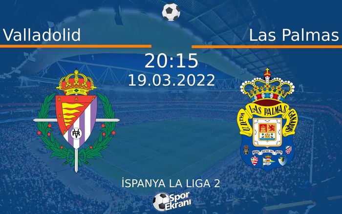 19 Mart 2022 Valladolid vs Las Palmas maçı Hangi Kanalda Saat Kaçta Yayınlanacak? 19 Mart 2022 Valladolid vs Las Palmas maçı Hangi Kanalda Saat Kaçta Yayınlanacak?