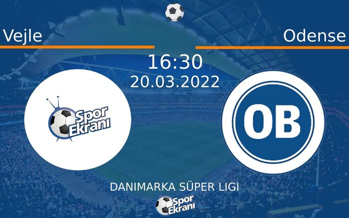 20 Mart 2022 Vejle vs Odense maçı Hangi Kanalda Saat Kaçta Yayınlanacak? 20 Mart 2022 Vejle vs Odense maçı Hangi Kanalda Saat Kaçta Yayınlanacak?