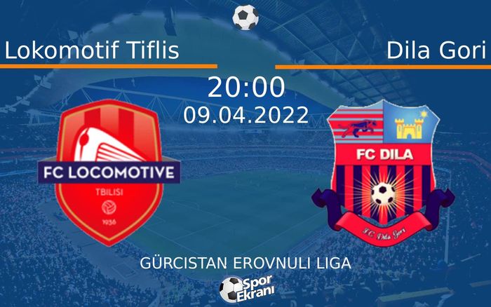 09 Nisan 2022 Lokomotif Tiflis vs Dila Gori maçı Hangi Kanalda Saat Kaçta Yayınlanacak? 09 Nisan 2022 Lokomotif Tiflis vs Dila Gori maçı Hangi Kanalda Saat Kaçta Yayınlanacak?