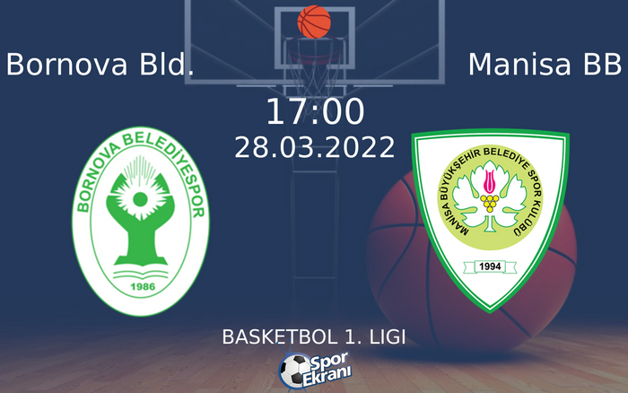 28 Mart 2022 Bornova Bld. vs Manisa BB maçı Hangi Kanalda Saat Kaçta Yayınlanacak? 28 Mart 2022 Bornova Bld. vs Manisa BB maçı Hangi Kanalda Saat Kaçta Yayınlanacak?