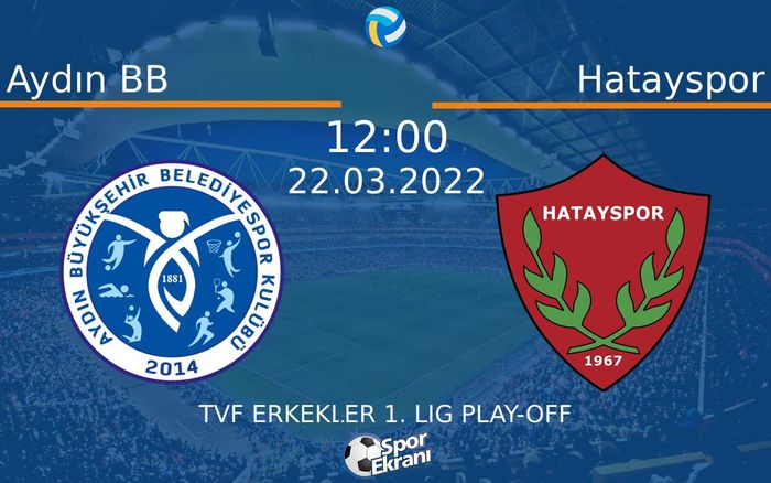 22 Mart 2022 Aydın BB vs Hatayspor maçı Hangi Kanalda Saat Kaçta Yayınlanacak? 22 Mart 2022 Aydın BB vs Hatayspor maçı Hangi Kanalda Saat Kaçta Yayınlanacak?