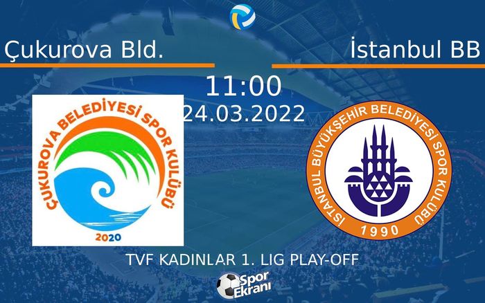 24 Mart 2022 Çukurova Bld. vs İstanbul BB maçı Hangi Kanalda Saat Kaçta Yayınlanacak? 24 Mart 2022 Çukurova Bld. vs İstanbul BB maçı Hangi Kanalda Saat Kaçta Yayınlanacak?