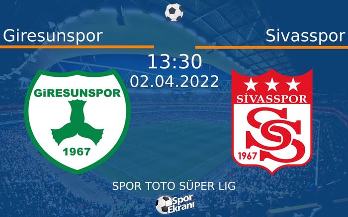 02 Nisan 2022 Giresunspor vs Sivasspor maçı Hangi Kanalda Saat Kaçta Yayınlanacak? 02 Nisan 2022 Giresunspor vs Sivasspor maçı Hangi Kanalda Saat Kaçta Yayınlanacak?