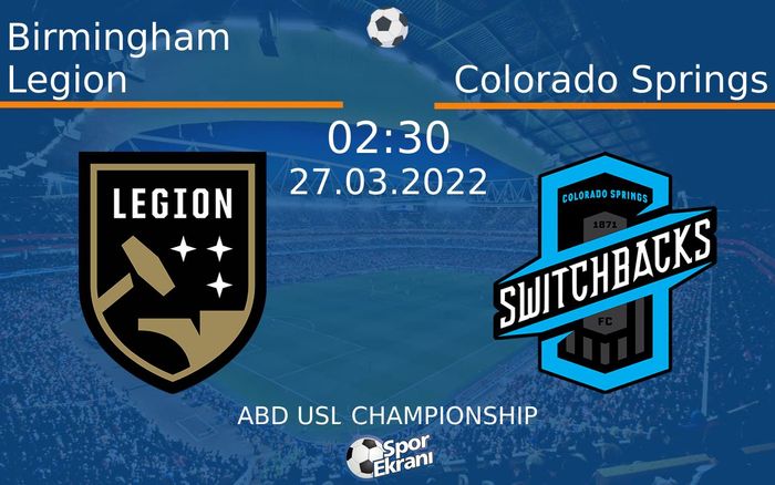 27 Mart 2022 Birmingham Legion vs Colorado Springs maçı Hangi Kanalda Saat Kaçta Yayınlanacak? 27 Mart 2022 Birmingham Legion vs Colorado Springs maçı Hangi Kanalda Saat Kaçta Yayınlanacak?