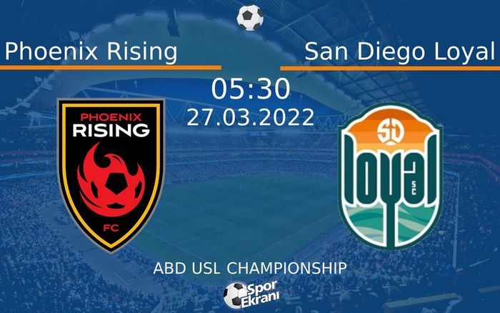 27 Mart 2022 Phoenix Rising vs San Diego Loyal maçı Hangi Kanalda Saat Kaçta Yayınlanacak? 27 Mart 2022 Phoenix Rising vs San Diego Loyal maçı Hangi Kanalda Saat Kaçta Yayınlanacak?