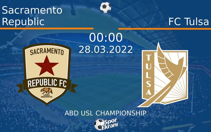28 Mart 2022 Sacramento Republic vs FC Tulsa maçı Hangi Kanalda Saat Kaçta Yayınlanacak? 28 Mart 2022 Sacramento Republic vs FC Tulsa maçı Hangi Kanalda Saat Kaçta Yayınlanacak?
