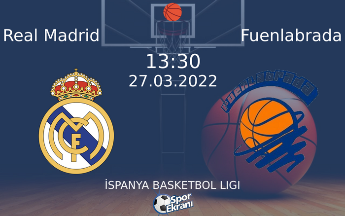 27 Mart 2022 Real Madrid vs Fuenlabrada maçı Hangi Kanalda Saat Kaçta Yayınlanacak? 27 Mart 2022 Real Madrid vs Fuenlabrada maçı Hangi Kanalda Saat Kaçta Yayınlanacak?