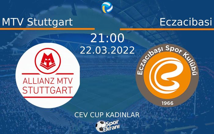 22 Mart 2022 MTV Stuttgart vs Eczacibasi maçı Hangi Kanalda Saat Kaçta Yayınlanacak? 22 Mart 2022 MTV Stuttgart vs Eczacibasi maçı Hangi Kanalda Saat Kaçta Yayınlanacak?