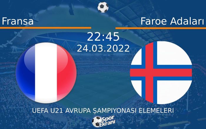 24 Mart 2022 Fransa vs Faroe Adaları maçı Hangi Kanalda Saat Kaçta Yayınlanacak? 24 Mart 2022 Fransa vs Faroe Adaları maçı Hangi Kanalda Saat Kaçta Yayınlanacak?