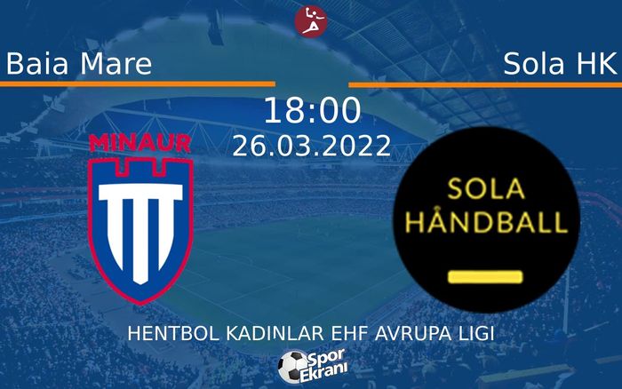 26 Mart 2022 Baia Mare vs Sola HK maçı Hangi Kanalda Saat Kaçta Yayınlanacak? 26 Mart 2022 Baia Mare vs Sola HK maçı Hangi Kanalda Saat Kaçta Yayınlanacak?