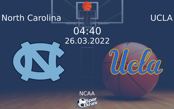 26 Mart 2022 North Carolina vs UCLA maçı Hangi Kanalda Saat Kaçta Yayınlanacak? 26 Mart 2022 North Carolina vs UCLA maçı Hangi Kanalda Saat Kaçta Yayınlanacak?