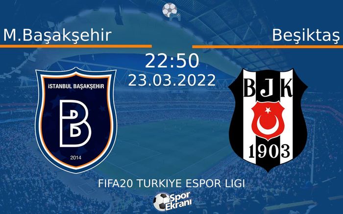 23 Mart 2022 M.Başakşehir vs Beşiktaş maçı Hangi Kanalda Saat Kaçta Yayınlanacak? 23 Mart 2022 M.Başakşehir vs Beşiktaş maçı Hangi Kanalda Saat Kaçta Yayınlanacak?
