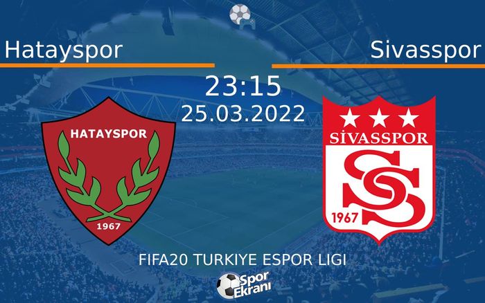 25 Mart 2022 Hatayspor vs Sivasspor maçı Hangi Kanalda Saat Kaçta Yayınlanacak? 25 Mart 2022 Hatayspor vs Sivasspor maçı Hangi Kanalda Saat Kaçta Yayınlanacak?