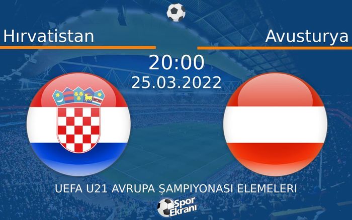 25 Mart 2022 Hırvatistan vs Avusturya maçı Hangi Kanalda Saat Kaçta Yayınlanacak? 25 Mart 2022 Hırvatistan vs Avusturya maçı Hangi Kanalda Saat Kaçta Yayınlanacak?