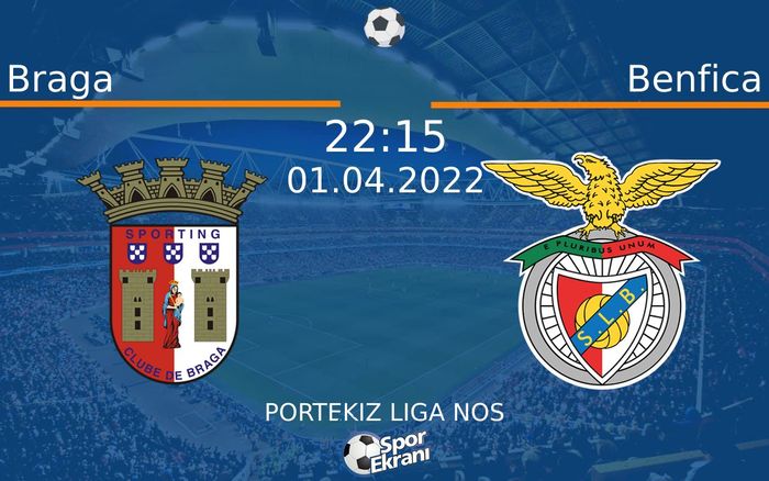 01 Nisan 2022 Braga vs Benfica maçı Hangi Kanalda Saat Kaçta Yayınlanacak?