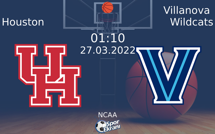 27 Mart 2022 Houston vs Villanova Wildcats maçı Hangi Kanalda Saat Kaçta Yayınlanacak? 27 Mart 2022 Houston vs Villanova Wildcats maçı Hangi Kanalda Saat Kaçta Yayınlanacak?