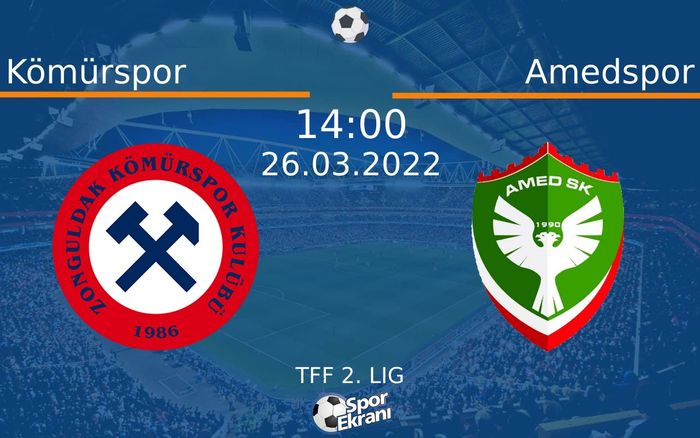 26 Mart 2022 Kömürspor vs Amedspor maçı Hangi Kanalda Saat Kaçta Yayınlanacak? 26 Mart 2022 Kömürspor vs Amedspor maçı Hangi Kanalda Saat Kaçta Yayınlanacak?