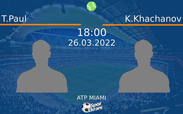 26 Mart 2022 T.Paul vs K.Khachanov maçı Hangi Kanalda Saat Kaçta Yayınlanacak? 26 Mart 2022 T.Paul vs K.Khachanov maçı Hangi Kanalda Saat Kaçta Yayınlanacak?