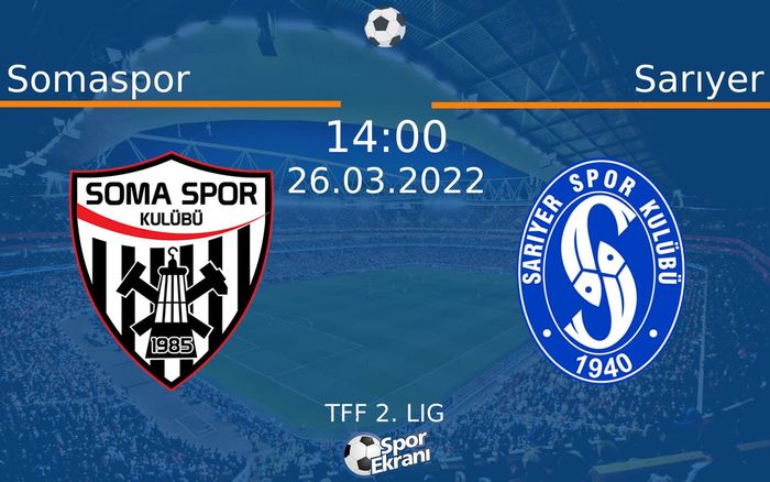 26 Mart 2022 Somaspor vs Sarıyer maçı Hangi Kanalda Saat Kaçta Yayınlanacak? 26 Mart 2022 Somaspor vs Sarıyer maçı Hangi Kanalda Saat Kaçta Yayınlanacak?