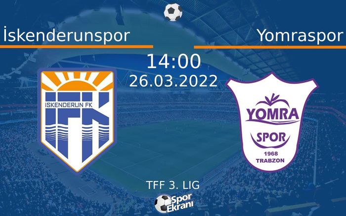 26 Mart 2022 İskenderunspor vs Yomraspor maçı Hangi Kanalda Saat Kaçta Yayınlanacak? 26 Mart 2022 İskenderunspor vs Yomraspor maçı Hangi Kanalda Saat Kaçta Yayınlanacak?