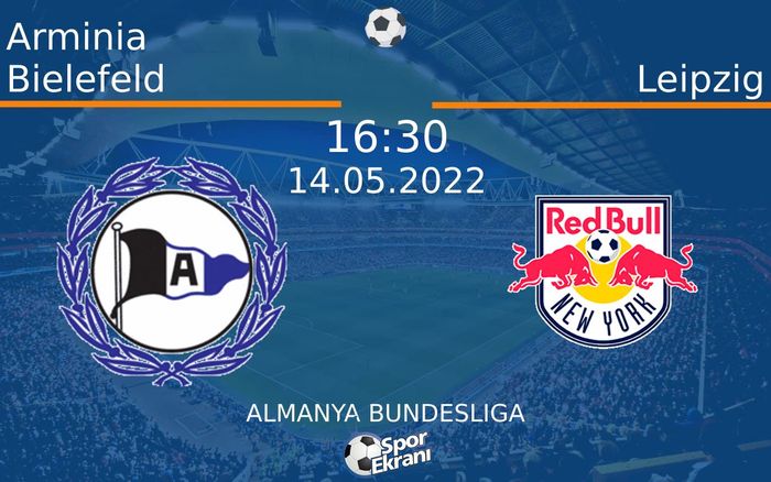 14 Mayıs 2022 Arminia Bielefeld vs Leipzig maçı Hangi Kanalda Saat Kaçta Yayınlanacak?