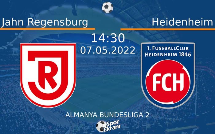 07 Mayıs 2022 Jahn Regensburg vs Heidenheim maçı Hangi Kanalda Saat Kaçta Yayınlanacak? 07 Mayıs 2022 Jahn Regensburg vs Heidenheim maçı Hangi Kanalda Saat Kaçta Yayınlanacak?