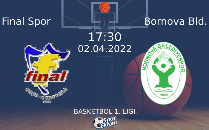 02 Nisan 2022 Final Spor vs Bornova Bld. maçı Hangi Kanalda Saat Kaçta Yayınlanacak? 02 Nisan 2022 Final Spor vs Bornova Bld. maçı Hangi Kanalda Saat Kaçta Yayınlanacak?