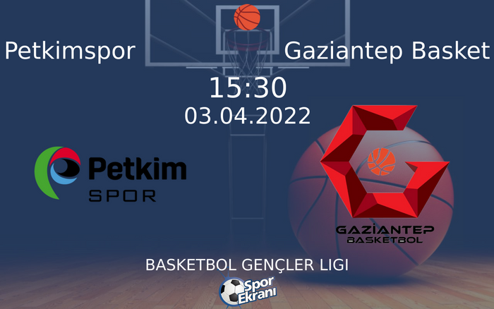 03 Nisan 2022 Petkimspor vs Gaziantep Basket maçı Hangi Kanalda Saat Kaçta Yayınlanacak? 03 Nisan 2022 Petkimspor vs Gaziantep Basket maçı Hangi Kanalda Saat Kaçta Yayınlanacak?