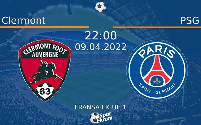09 Nisan 2022 Clermont vs PSG maçı Hangi Kanalda Saat Kaçta Yayınlanacak? 09 Nisan 2022 Clermont vs PSG maçı Hangi Kanalda Saat Kaçta Yayınlanacak?