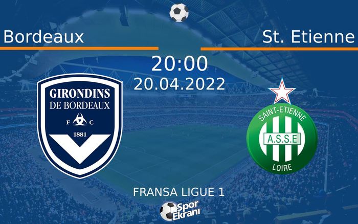 20 Nisan 2022 Bordeaux vs St. Etienne maçı Hangi Kanalda Saat Kaçta Yayınlanacak? 20 Nisan 2022 Bordeaux vs St. Etienne maçı Hangi Kanalda Saat Kaçta Yayınlanacak?