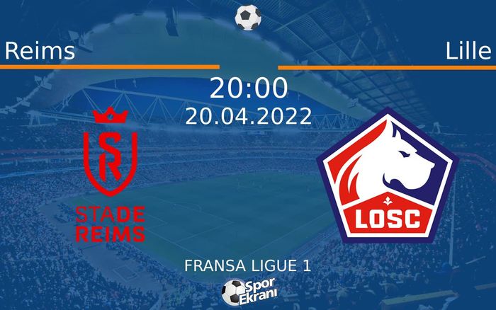 20 Nisan 2022 Reims vs Lille maçı Hangi Kanalda Saat Kaçta Yayınlanacak? 20 Nisan 2022 Reims vs Lille maçı Hangi Kanalda Saat Kaçta Yayınlanacak?