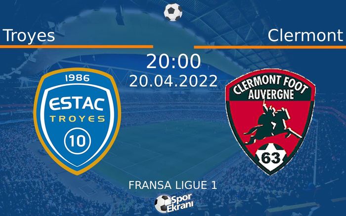 20 Nisan 2022 Troyes vs Clermont maçı Hangi Kanalda Saat Kaçta Yayınlanacak? 20 Nisan 2022 Troyes vs Clermont maçı Hangi Kanalda Saat Kaçta Yayınlanacak?