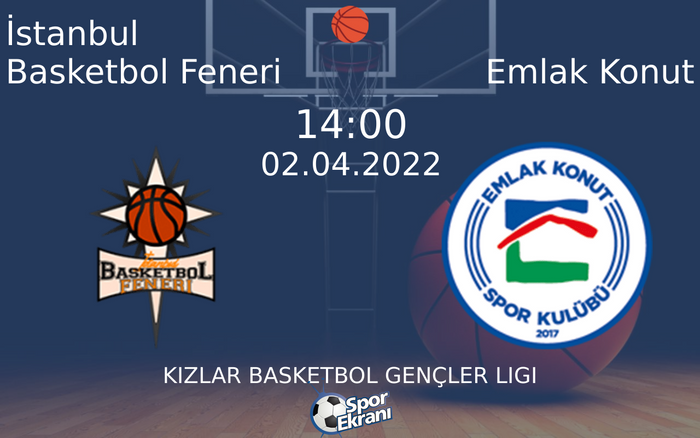 02 Nisan 2022 İstanbul Basketbol Feneri vs Emlak Konut maçı Hangi Kanalda Saat Kaçta Yayınlanacak? 02 Nisan 2022 İstanbul Basketbol Feneri vs Emlak Konut maçı Hangi Kanalda Saat Kaçta Yayınlanacak?