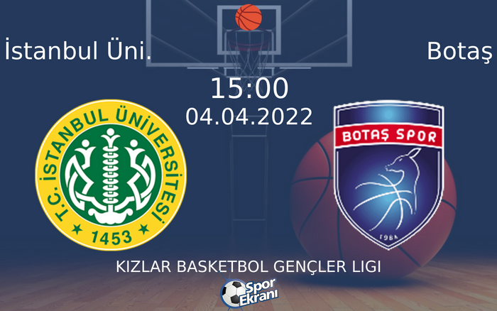 04 Nisan 2022 İstanbul Üni. vs Botaş maçı Hangi Kanalda Saat Kaçta Yayınlanacak? 04 Nisan 2022 İstanbul Üni. vs Botaş maçı Hangi Kanalda Saat Kaçta Yayınlanacak?