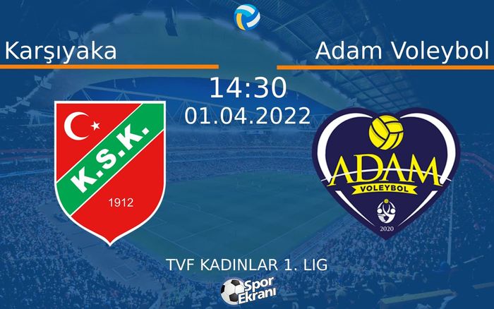 01 Nisan 2022 Karşıyaka vs Adam Voleybol maçı Hangi Kanalda Saat Kaçta Yayınlanacak?