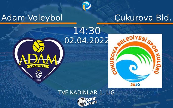 02 Nisan 2022 Adam Voleybol vs Çukurova Bld. maçı Hangi Kanalda Saat Kaçta Yayınlanacak? 02 Nisan 2022 Adam Voleybol vs Çukurova Bld. maçı Hangi Kanalda Saat Kaçta Yayınlanacak?