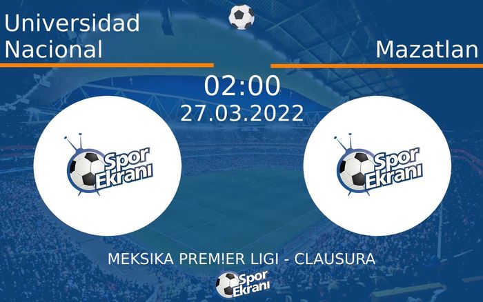 27 Mart 2022 Universidad Nacional vs Mazatlan maçı Hangi Kanalda Saat Kaçta Yayınlanacak? 27 Mart 2022 Universidad Nacional vs Mazatlan maçı Hangi Kanalda Saat Kaçta Yayınlanacak?