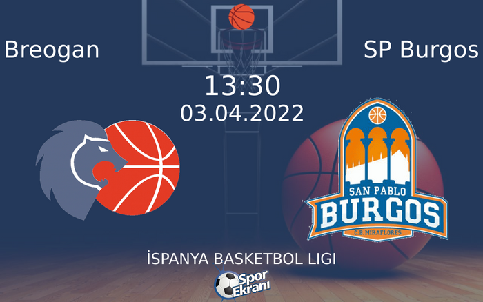 03 Nisan 2022 Breogan vs SP Burgos maçı Hangi Kanalda Saat Kaçta Yayınlanacak? 03 Nisan 2022 Breogan vs SP Burgos maçı Hangi Kanalda Saat Kaçta Yayınlanacak?