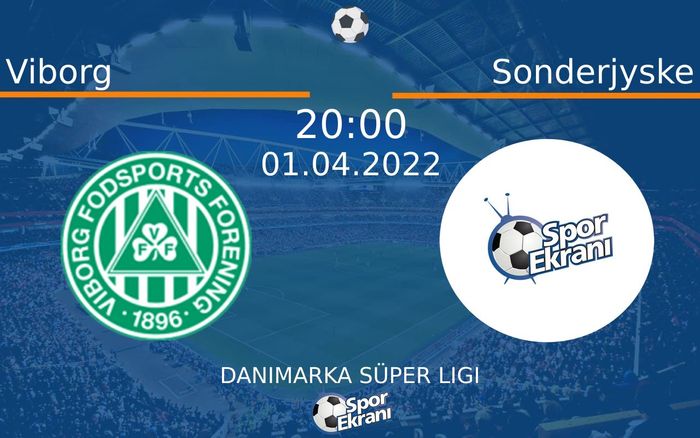01 Nisan 2022 Viborg vs Sonderjyske maçı Hangi Kanalda Saat Kaçta Yayınlanacak? 01 Nisan 2022 Viborg vs Sonderjyske maçı Hangi Kanalda Saat Kaçta Yayınlanacak?