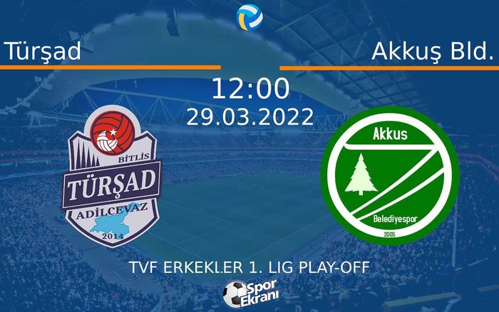 29 Mart 2022 Türşad vs Akkuş Bld. maçı Hangi Kanalda Saat Kaçta Yayınlanacak? 29 Mart 2022 Türşad vs Akkuş Bld. maçı Hangi Kanalda Saat Kaçta Yayınlanacak?