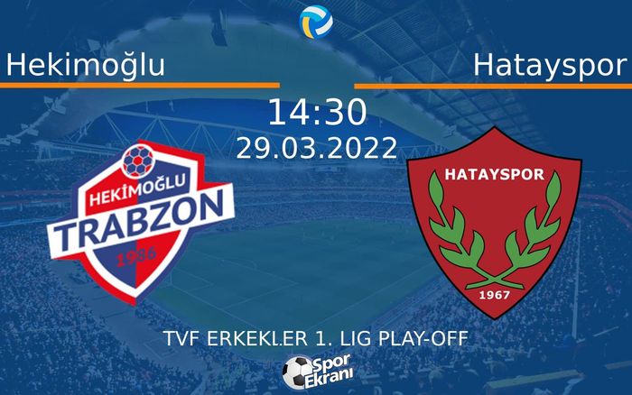 29 Mart 2022 Hekimoğlu vs Hatayspor maçı Hangi Kanalda Saat Kaçta Yayınlanacak? 29 Mart 2022 Hekimoğlu vs Hatayspor maçı Hangi Kanalda Saat Kaçta Yayınlanacak?