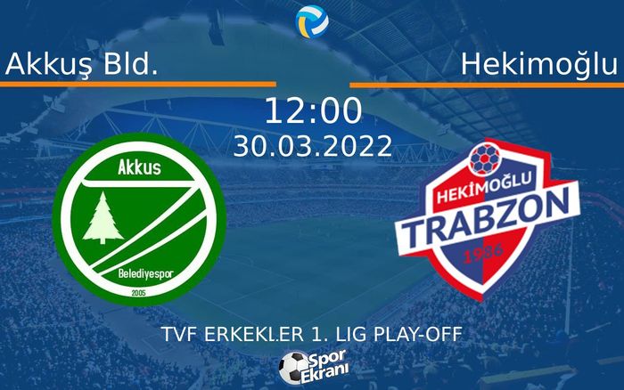 30 Mart 2022 Akkuş Bld. vs Hekimoğlu maçı Hangi Kanalda Saat Kaçta Yayınlanacak? 30 Mart 2022 Akkuş Bld. vs Hekimoğlu maçı Hangi Kanalda Saat Kaçta Yayınlanacak?