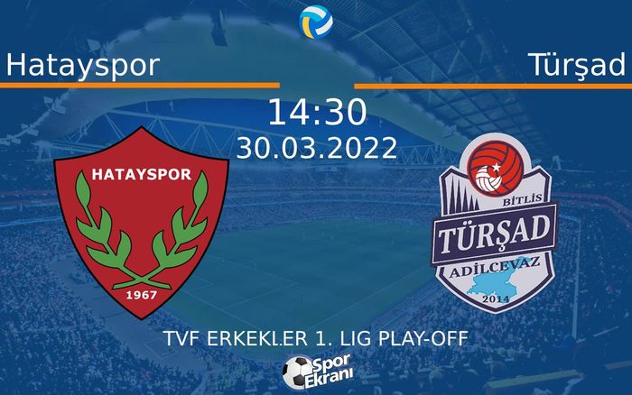 30 Mart 2022 Hatayspor vs Türşad maçı Hangi Kanalda Saat Kaçta Yayınlanacak? 30 Mart 2022 Hatayspor vs Türşad maçı Hangi Kanalda Saat Kaçta Yayınlanacak?